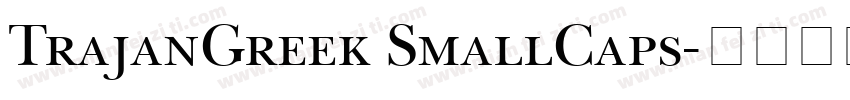 TrajanGreek SmallCaps字体转换